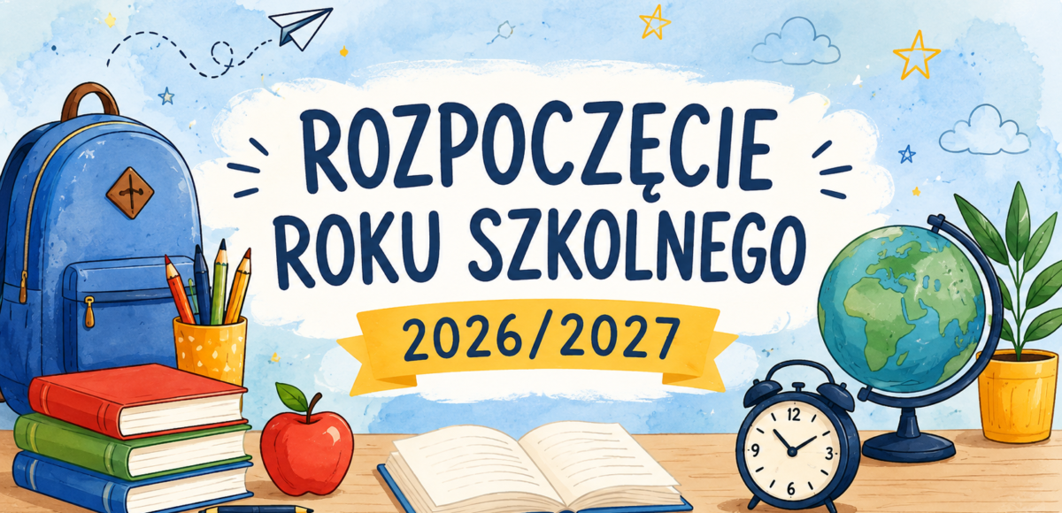 Rozpoczęcie roku szkolnego 2026/2027 – grafika informacyjna
