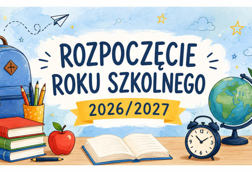 Rozpoczęcie roku szkolnego 2026/2027 – grafika informacyjna